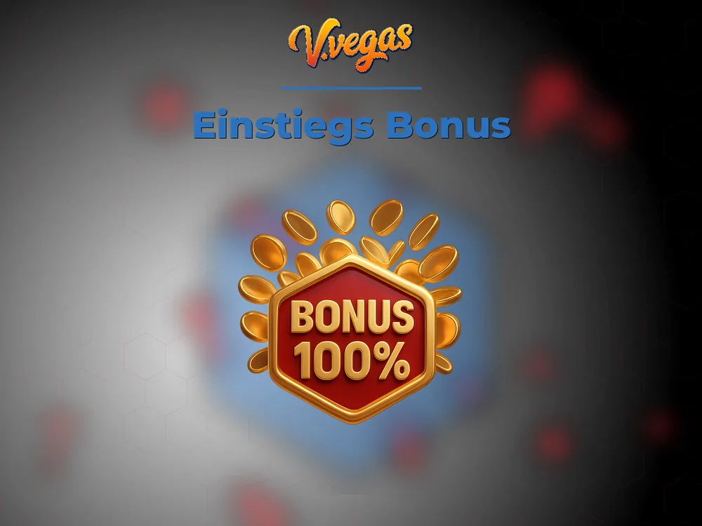 Vulkan Vegas - Einstiegs Bonus